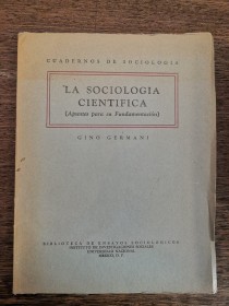 La sociología científica GERMANI, GINO - UNAM