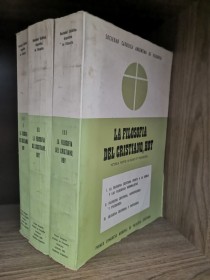 La filosofía del cristiano, hoy (3 tomos) SOC. CATÓLICA ARG. DE FILO  - Córdoba (1981)