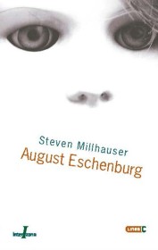 August Eschenburg MILLHAUSER, STEVEN - Interzona