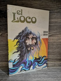 El loco GIBRAN, J. GIBRAN - Editores Mexicanos Unidos