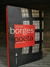 El joven Borges poeta GARCÍA, CARLOS - Corregidor