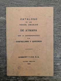 Catálogo de las voces usuales de Aymara con la correspondencia en Castellano y Quechua