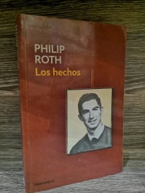 Los hechos ROTH, PHILIP - Debolsillo