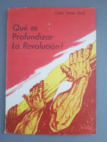 Qué es profundizar la revolución - Serrate Reich, Carlos - E.Burillo