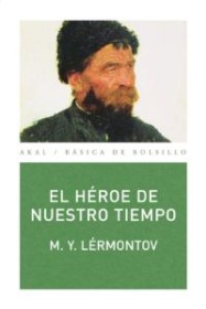 El héroe de nuestro tiempo LÉRMONTOV, MIJÁIL – Akal