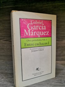 Entre cachacos I GARCÍA MÁRQUEZ, GABRIEL - Bruguera