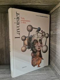 Lavoisier. Vida, pensamiento y obra. AA. VV. - Grandes Pensadores