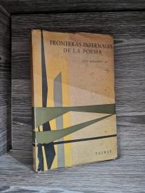 Fronteras infernales de la poesía BERGAMIN, JOSÉ - Taurus