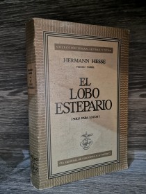 El lobo estepario HESSE, HERMANN - Cia. General de Editores