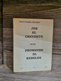 Job el creyente - Prometeo el rebelde (Firmado) GUARDIA MAYORGA, CÉSAR - Lima (1966)