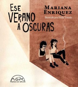 Ese verano a oscuras ENRIQUEZ, MARIANA - Páginas de espuma