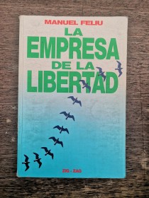 La empresa de la libertad FELIU, MANUEL - Zig-Zag