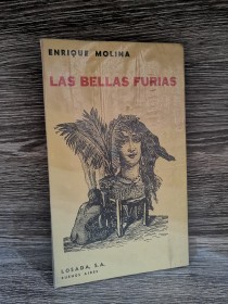 Las bellas furias MOLINA, ENRIQUE - Losada