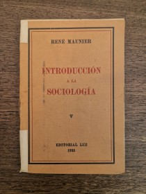 Introducción a la sociología MAUNIER, RENÉ - Luz