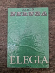 Elegía. NERUDA, PABLO - Losada