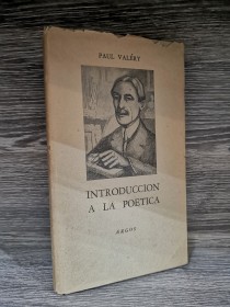 Introducción a la poética VALÉRY, PAUL - Argos