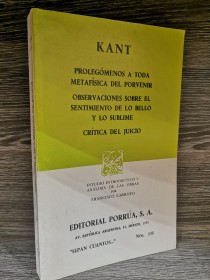 Prolegómenos a toda metafísica del porvenir y otros KANT, IMMANUEL - Porrúa