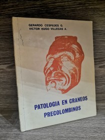 Patología en cráneos precolombinos CESPEDES, G. - VILLEGAS, V. - Instituto Boliviano de Cultura