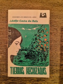 Tierras hechizadas COSTA DU RELS, ADOLFO - Los Amigos del Libro