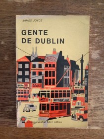 Gente de Dublin JOYCE, JAMES - Compañía General Fabril Editora