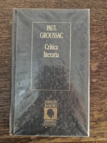 Crítica literaria GROUSSAC, PAUL - Biblioteca Borges