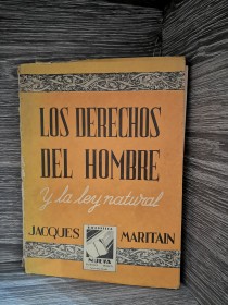 Los derechos del hombre y la ley natural MARITAIN, JACQUES - Biblioteca Nueva