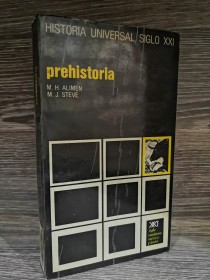 Prehistoria ALIMEN, M. - STEVE, M. - Siglo XXI