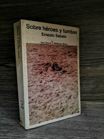 Sobre héroes y tumbas SÁBATO, ERNESTO - Seix Barral
