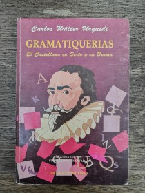 Gramatiqueras URQUIDI, CARLOS WALTER - Los Amigos del Libro