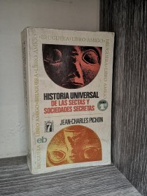 Historia universal de las sectas y sociedades secretas (Tomo 1) PICHON, JEAN CHARLES - Bruguera