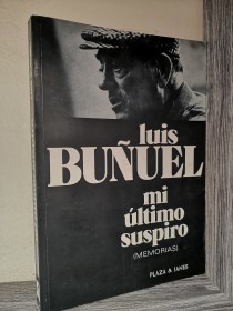 Mi último suspiro BUÑUEL, LUIS - Plaza y Janes