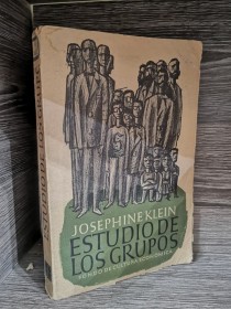 Estudio de los grupos KLEIN, JOSEPHINE - Fondo de Cultura Económica