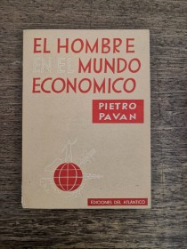 El hombre en el mundo económico PAVAN, PIETRO - Atlántico