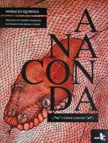 Anaconda y otros cuentos QUIROGA, HORACIO - Alcalá