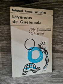 Leyendas de Guatemala ASTURIAS, MIGUEL ÁNGEL - Losada