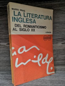 La literatura inglesa PRAZ, MARIO - Losada