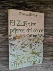 El zen y los pájaros del deseo MERTON, THOMAS - Kairós