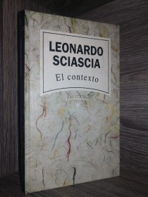 El contexto SCIASCIA, LEONARDO - RBA 