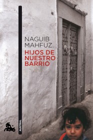 Hijos de nuestro barrio MAHFUZ, NAGUIB - Austral