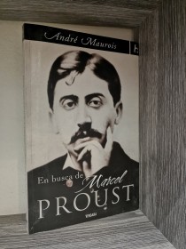 En busca de Marcel Proust MAUROIS, ANDRÉ - Vergara