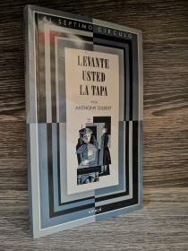 Levante usted la tapa GILBERT, ANTHONY - Emecé