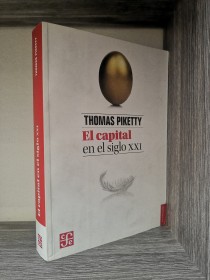 El capital en el siglo XXI PIKETTY, THOMAS - Fondo de Cultura Económica