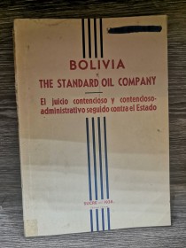 Bolivia y la Standard Oil Company AA. VV. - Sucre (1938)