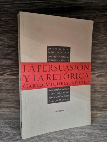 La persuasión y la retórica MICHELSTAEDTER, CARLO - Sexto Piso