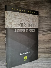 La muerte en Venecia MANN, THOMAS - La Nación