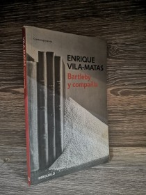 Bartleby y compañía VILA-MATA, ENRIQUE - Debolsillo