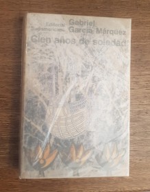 Cien años de soledad. GARCÍA MÁRQUEZ, GABRIEL – Sudamericana 