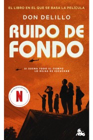 Ruido de fondo DELILLO, DON – Austral