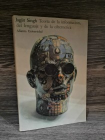 Teoría de la información, del lenguaje y de la cibernética SINGH, JAGJIT - Alianza