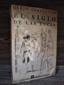 El siglo de las luces CARPENTIER, ALEJO - Seix Barral